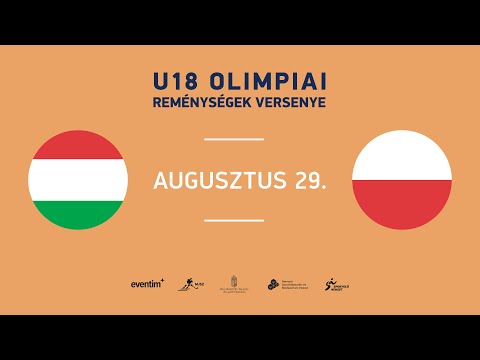 ORV 4 - U18 Magyarország – U18 Lengyelország 2025.08.29. 18:30