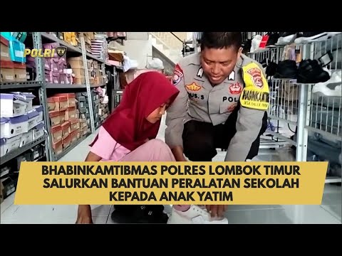 BHABINKAMTIBMAS POLRES LOMBOK TIMUR SALURKAN BANTUAN PERALATAN SEKOLAH KEPADA ANAK YATIM