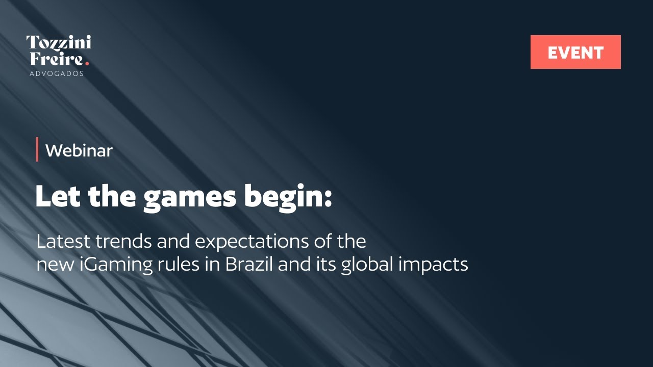 Let the games begin: Latest trends and expectations of the new iGaming rules in Brazil