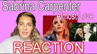 SABRINA CARPENTER 'ALMOST LOVE' (MUSIC VIDEO) - REACTION