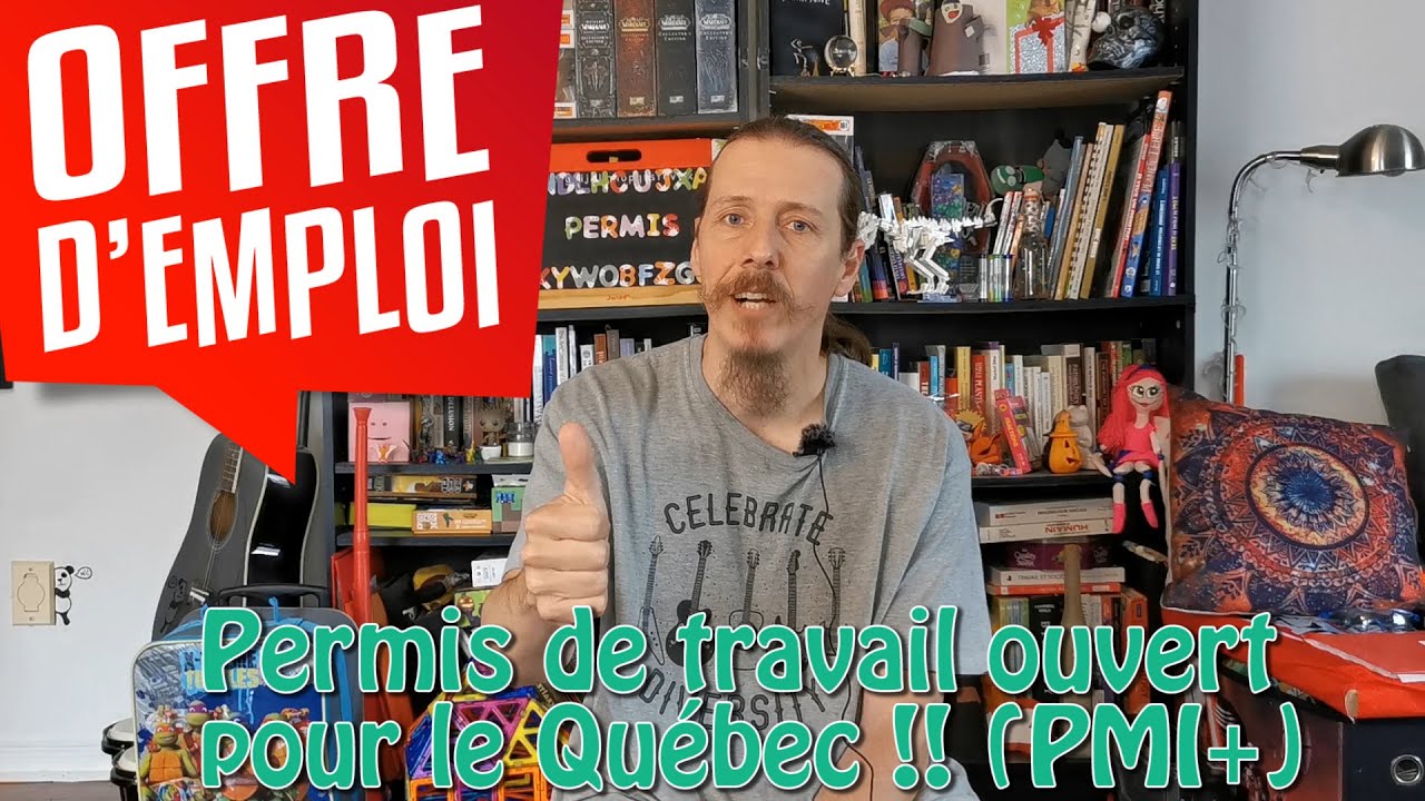 Immigrer au CANADA : Le PMI+ | Un PERMIS de TRAVAIL OUVERT pour le QUÉBEC | Pénurie de main d'oeuvre