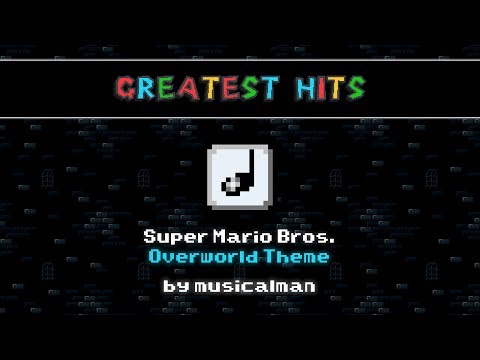 SMWC's Greatest Hits: Super Mario Bros. - Overworld Theme