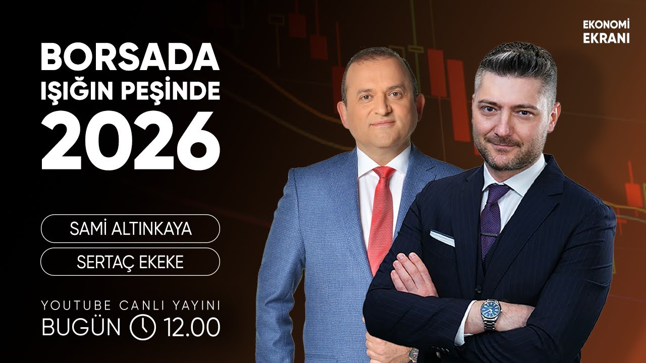 Borsada Işığın Peşinde 2026 | Sertaç Ekeke | Ekonomi Ekranı