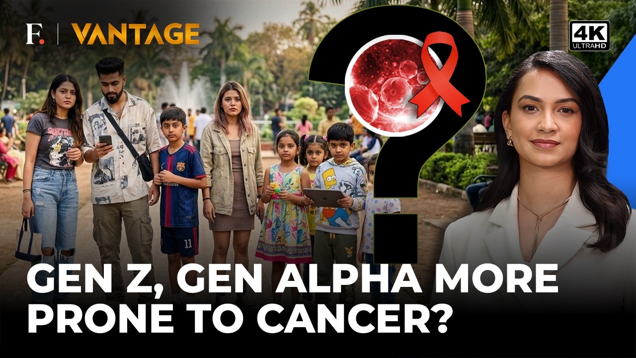 Why Gen Z, Younger Generations May Be at Greater Cancer Risk | Vantage on Firstpost | 4K