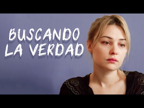Buscando la verdad | Película completa | Película romántica en Español Latino