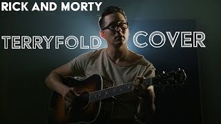 Chaos Chaos - Terryfold ft. Justin Roiland - COVER - Rick and Morty Season 3 Ep 6 Outro Credits Song