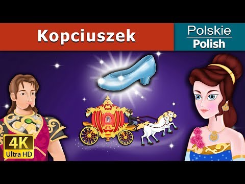 Kopciuszek | Cinderella in Polish | Bajki dla Dzieci | @PolishFairyTales