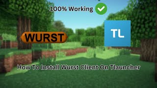 | How to Install WURST CLIENT in TLAUNCHER | Minecraft 1.20.4 |