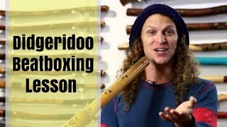 Didgeridoo Beatboxing Lesson 1 of 16 with Nathan Kaye