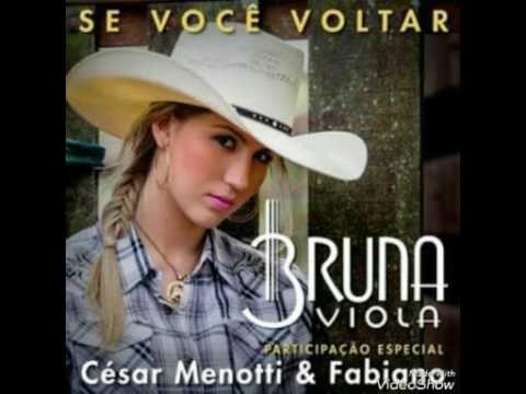 Bruna Viola Part. César Menotti e Fabiano - Se Você Voltar