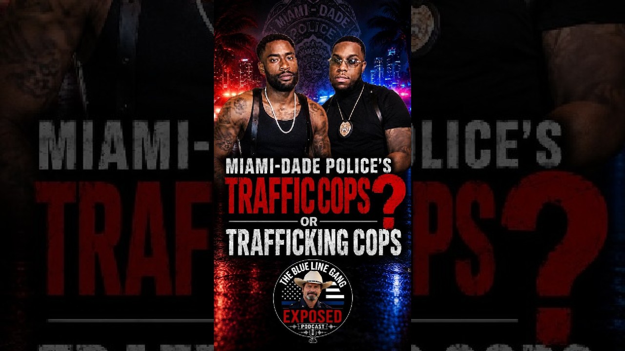 MIAMI COPS TRAFFIC? OR TRAFFICKING?