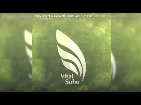 Mhammed El Alami & Mehdi Belkadi & Jeef B - Brothers