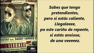 Llégale (letra) Gotay Ft. Daddy Yankee