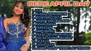 Download lagu Dede april full album terbaik - kumpulan lagu dede april da7 2025 mp3 Download lagu Dede april full album terbaik - kumpulan lagu dede april da7 2025 mp3