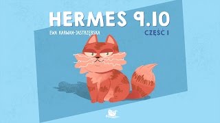 HERMES 9.10, CZĘŚĆ 1 - Bajkowisko.pl - bajka dla dzieci (audiobook)