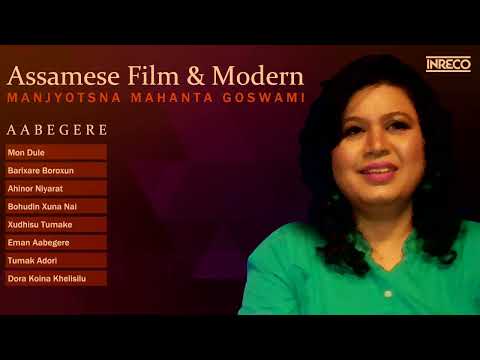 Assamese Film & Pop Songs Collection | Manjyotsna Mahanta Goswami | Aabegere
