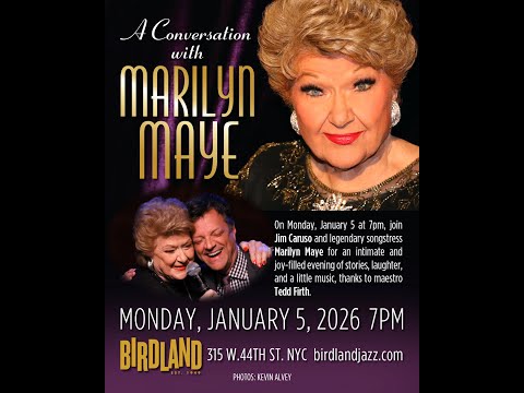 A Conversation with Marilyn Maye, Hosted by Jim Caruso, January 5th 2026 @ 7pm - Birdland