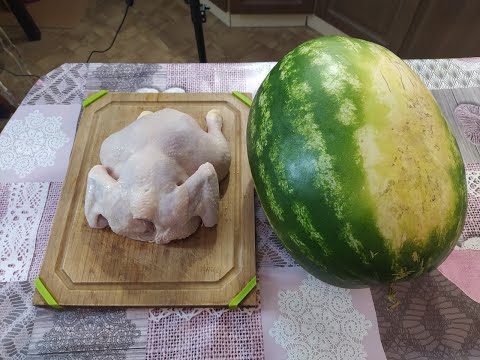 An unusual recipe for ordinary products - chicken in watermelon!
