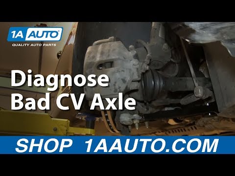 How to Diagnose a Bad CV Axle