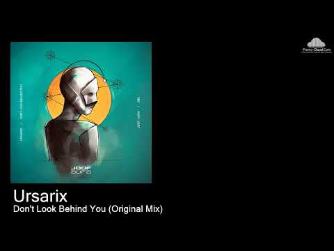 JA 088 Ursarix  - Don't Look Behind You (Original Mix) [Various]