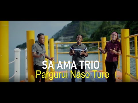 Lagu Batak Terbaru - SA AMA Trio Pargurui Naso Ture