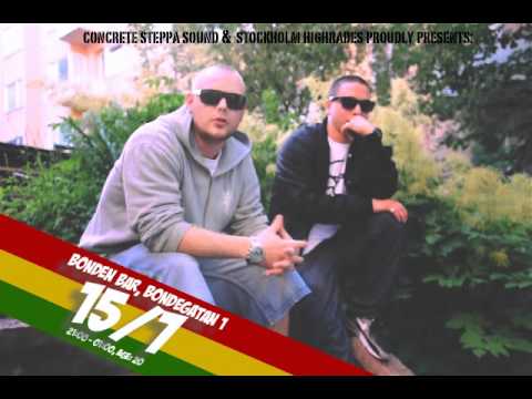 Concrete Steppa & Stockholm Highgrades Proudly Present: Bonden Bashment!