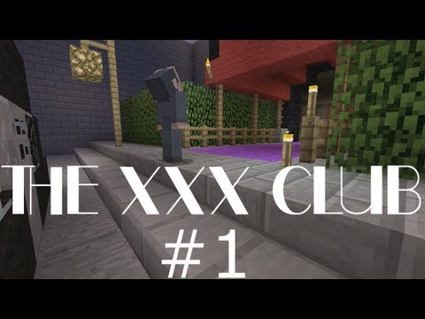DRSxWOLLx - The XXX Club | #1 - New Business | Minecraft Xbox 360 Machinima