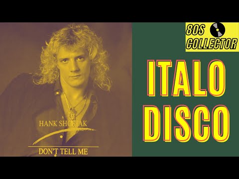 Hank Shostak - Don't Tell Me (Italo Disco)