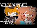 WILLOW TREE || PIGGY 2 ANIMATION MEME || SMALL BLOOD WARNING || Store || Dessa + Tigry (not a ship)