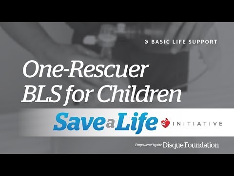 4a. One-Rescuer BLS for Children, Basic Life Support (2018) OLD
