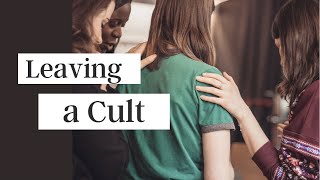 Why Leaving A Cult Is Hard