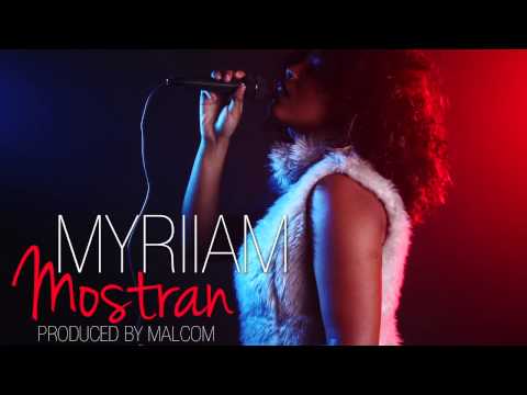 Myriiam - Mostran [Official Promo]