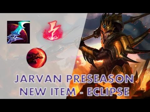 JARVAN JUNGLE - NEW ITEM ECLIPSE | S11 PRESEASON