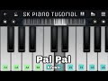 Pal Pal Afusic Ali Soomro Music Talwiinder Perfect Piano Tutorial