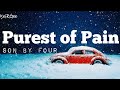 Purest Of Pain By Son By Four KeiRGee Lyrics Video