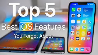 Top 5 Best iOS Features You Forgot About