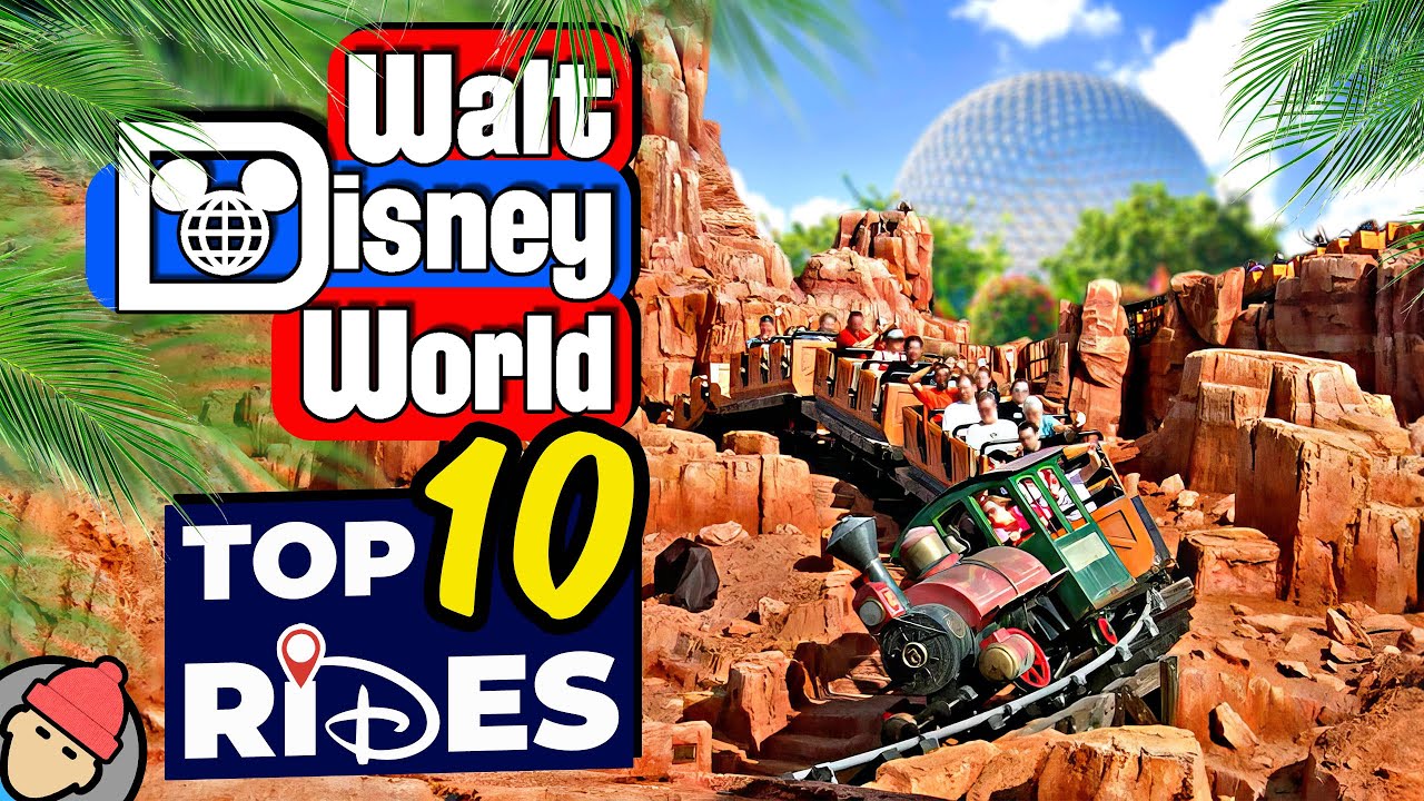 TOP 10 RIDES at WALT DISNEY WORLD