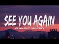 Wiz Khalifa See You Again Ft Charlie Puth Lyrics