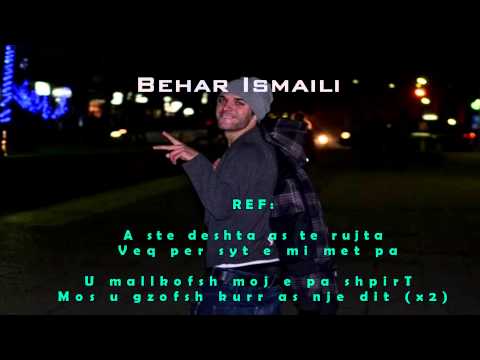 Behar Ismaili ft Big Z - A Ste Deshta 2015