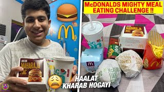 McDonalds Mighty Meal Eating Challenge - Haalat Khaarab !! 😋😱