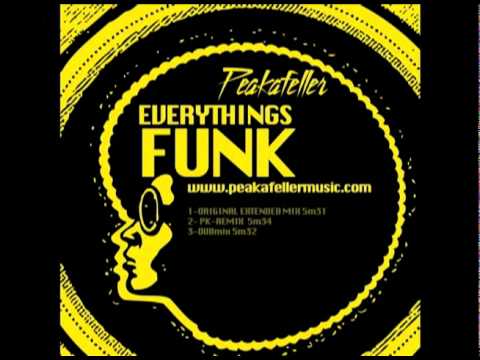 Everythings Funk - Peakafeller Single