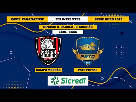 (AO VIVO) CAMPO MOURÃO X PATO FUTSAL - PARANAENSE DE FUTSAL 2023