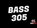 BASS 305 (2021) - Old School Mix