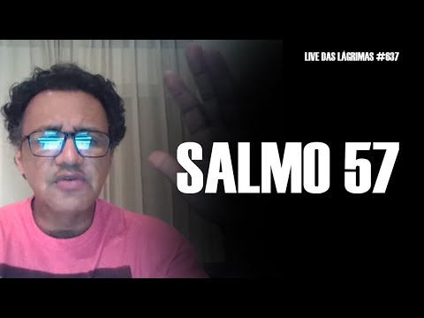 Live of Tears 637 - Psalm 57