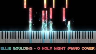 Ellie Goulding - O Holy Night (Piano Cover)