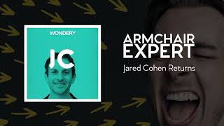 Jared Cohen Returns | Armchair Expert with Dax Shepard