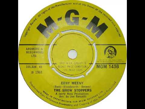 UK New Entry 1968 (236) The Show Stoppers - Eeny Meeny