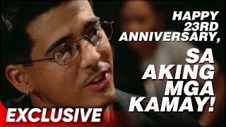 Happy 23rd Anniversary, 'Sa Aking Mga Kamay'! | Special Video
