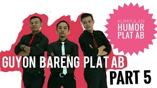 Download lagu Kumpulan HUMOR PLAT AB part 5 mp3 Download lagu Kumpulan HUMOR PLAT AB part 5 mp3