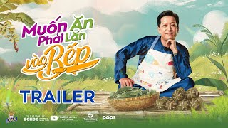 Official Trailer || Muốn Ăn Phải Lăn Vào Bếp – Mùa 5 || Một Chuyến Đi Quen, Thêm Đầy Những Niềm Vui